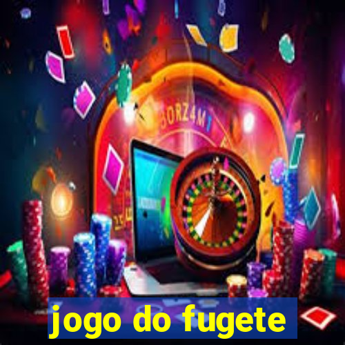 jogo do fugete